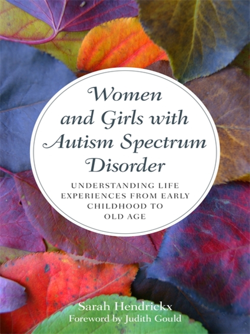 Title details for Women and Girls with Autism Spectrum Disorder by Sarah Hendrickx - Wait list